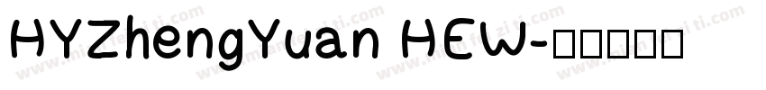 HYZhengYuan HEW字体转换